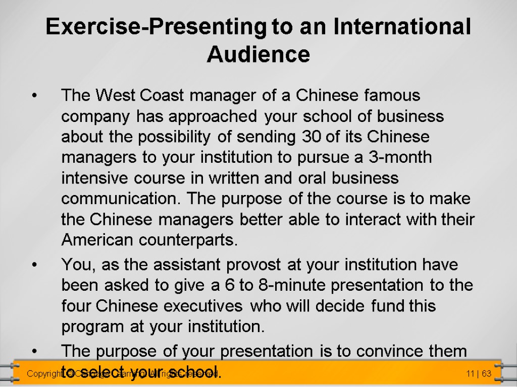 Exercise-Presenting to an International Audience The West Coast manager of a Chinese famous company